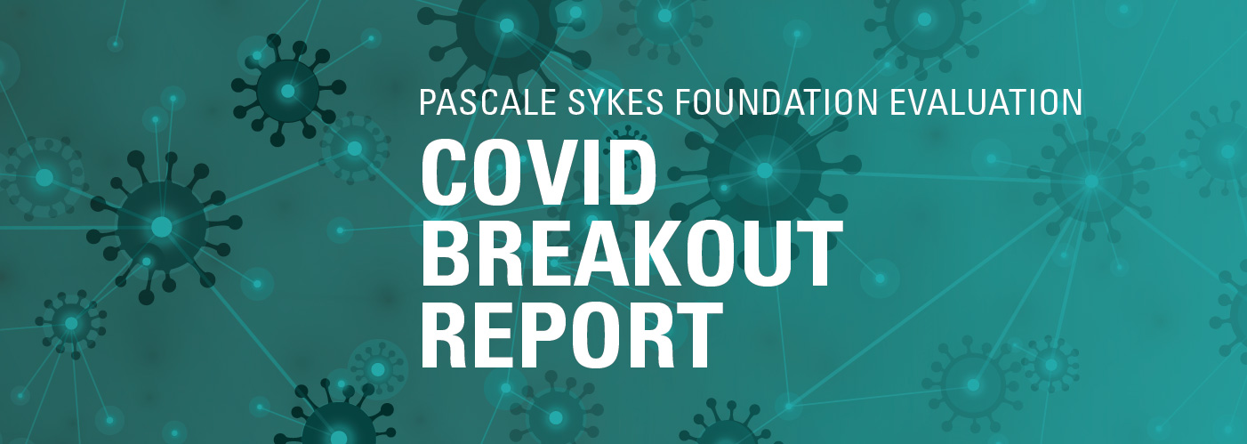 COVID Breakout Report